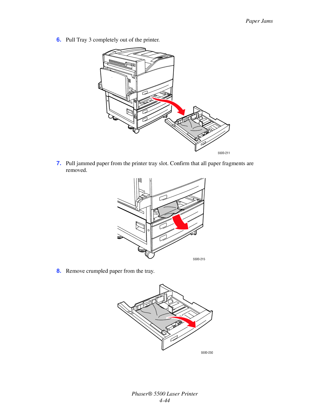 Xerox 5500 manual Pull Tray 3 completely out of the printer 