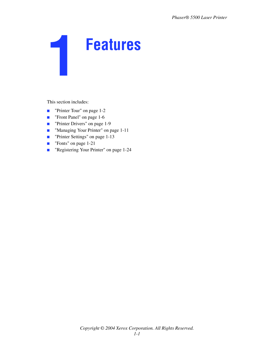 Xerox 5500 manual Features, Copyright 2004 Xerox Corporation. All Rights Reserved 