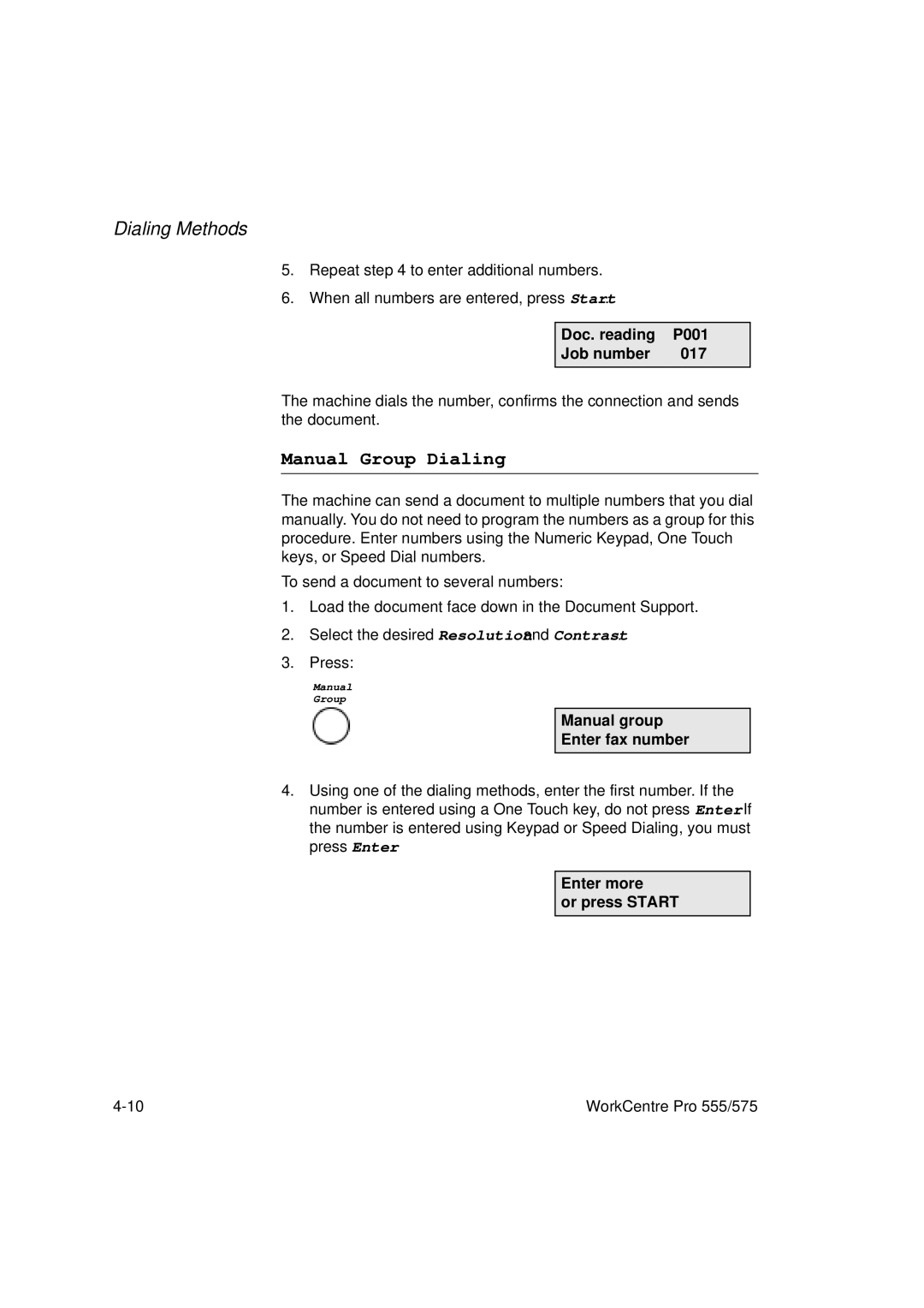 Xerox 555, 575 manual Manual Group Dialing, Manual group Enter fax number, Enter more Or press Start 