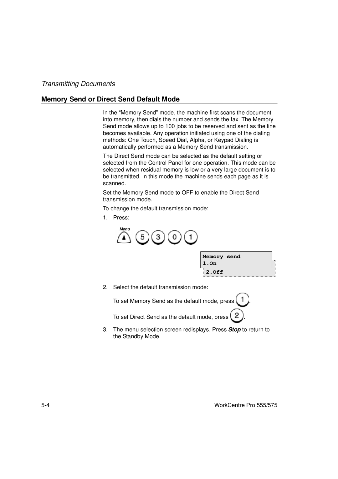 Xerox 555, 575 manual Memory Send or Direct Send Default Mode, Memory send Off 