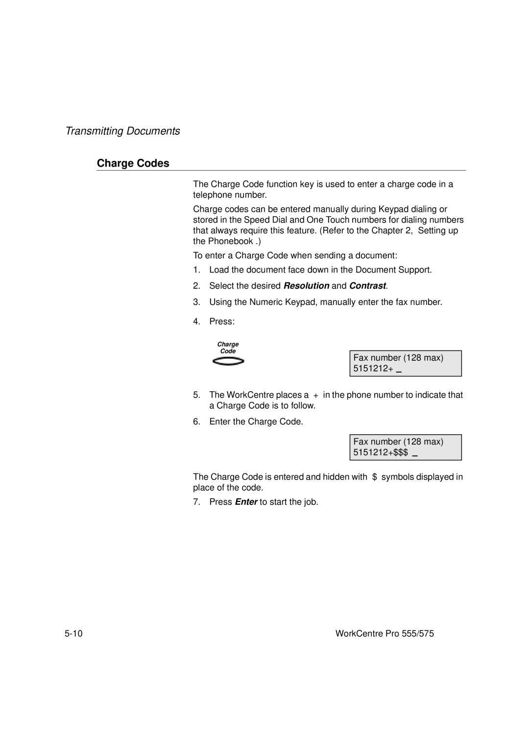 Xerox 555, 575 manual Charge Codes, Fax number 128 max 5151212+$$$ 