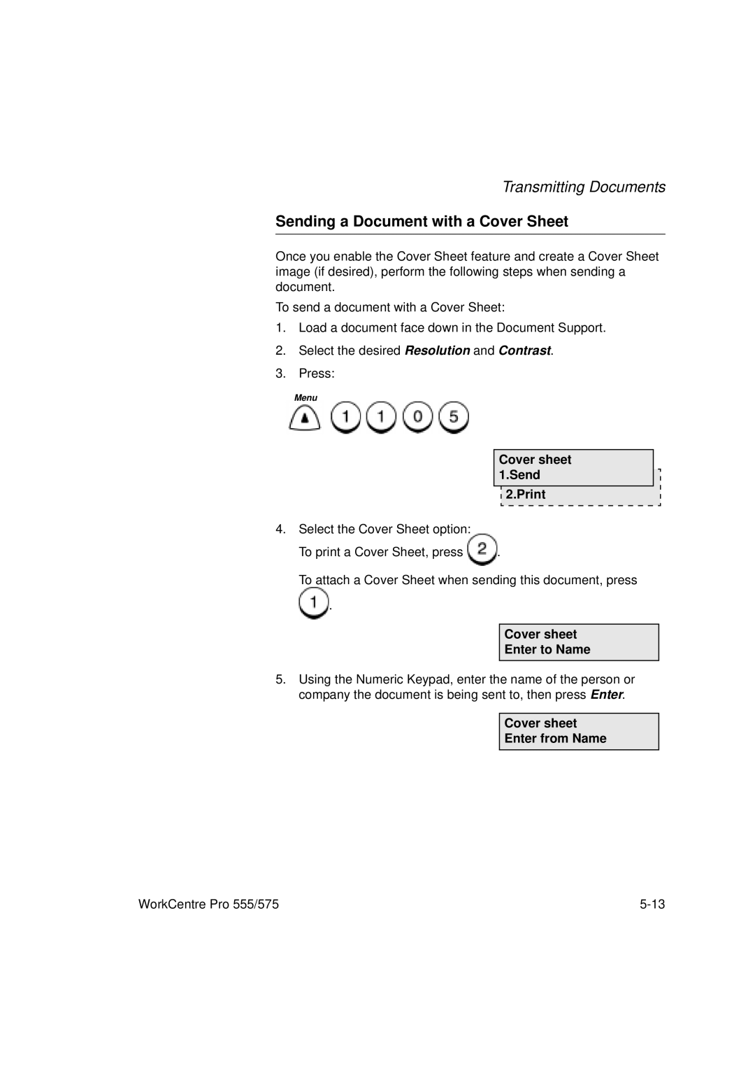 Xerox 575, 555 manual Sending a Document with a Cover Sheet, Cover sheet Send Print, Cover sheet Enter to Name 