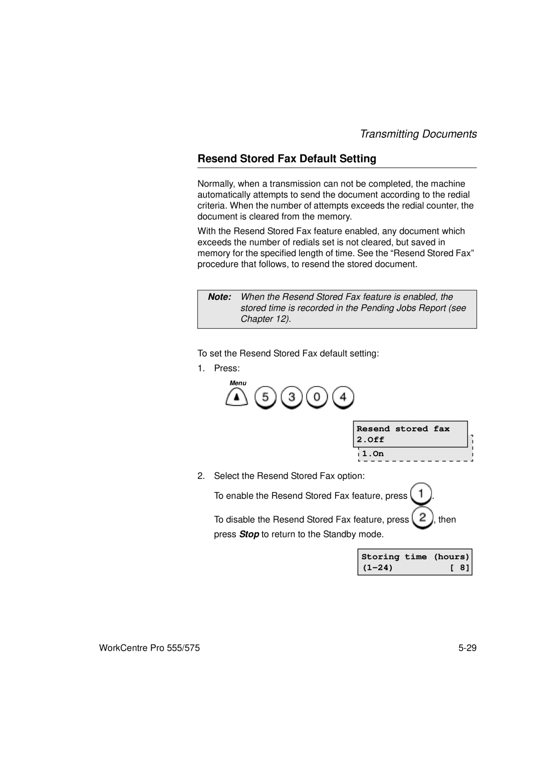 Xerox 575, 555 manual Resend Stored Fax Default Setting, Resend stored fax Off, Storing time hours 