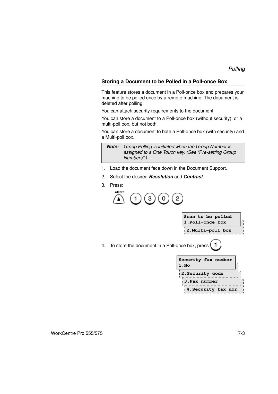 Xerox 575, 555 manual Storing a Document to be Polled in a Poll-once Box, To store the document in a Poll-once box, press 