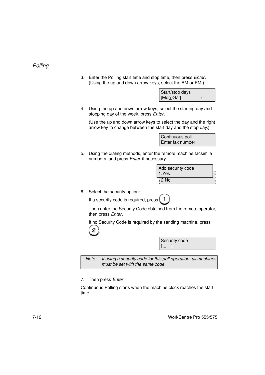 Xerox 555, 575 manual Start/stop days Mon-Sat −↓, Continuous poll Enter fax number 