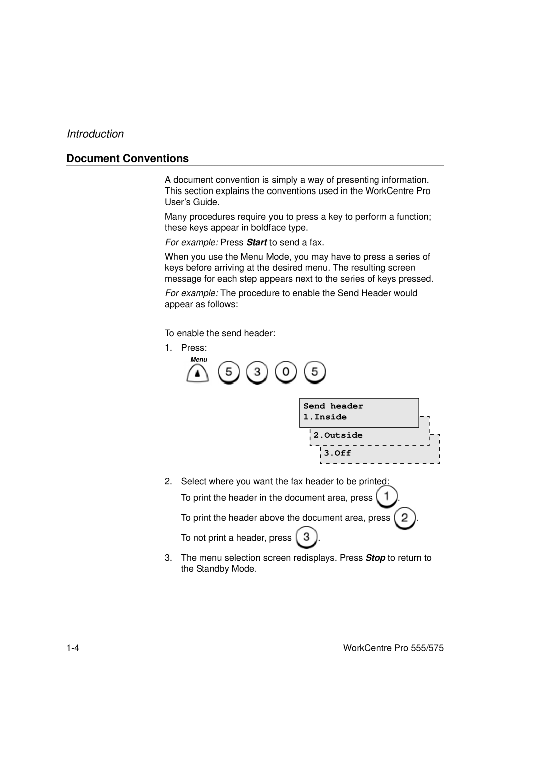 Xerox 555, 575 manual Document Conventions, Send header 1.Inside Outside Off 