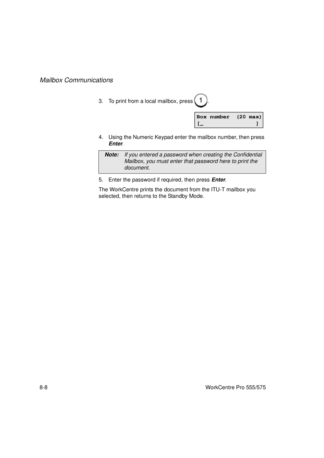 Xerox 555, 575 manual To print from a local mailbox, press 