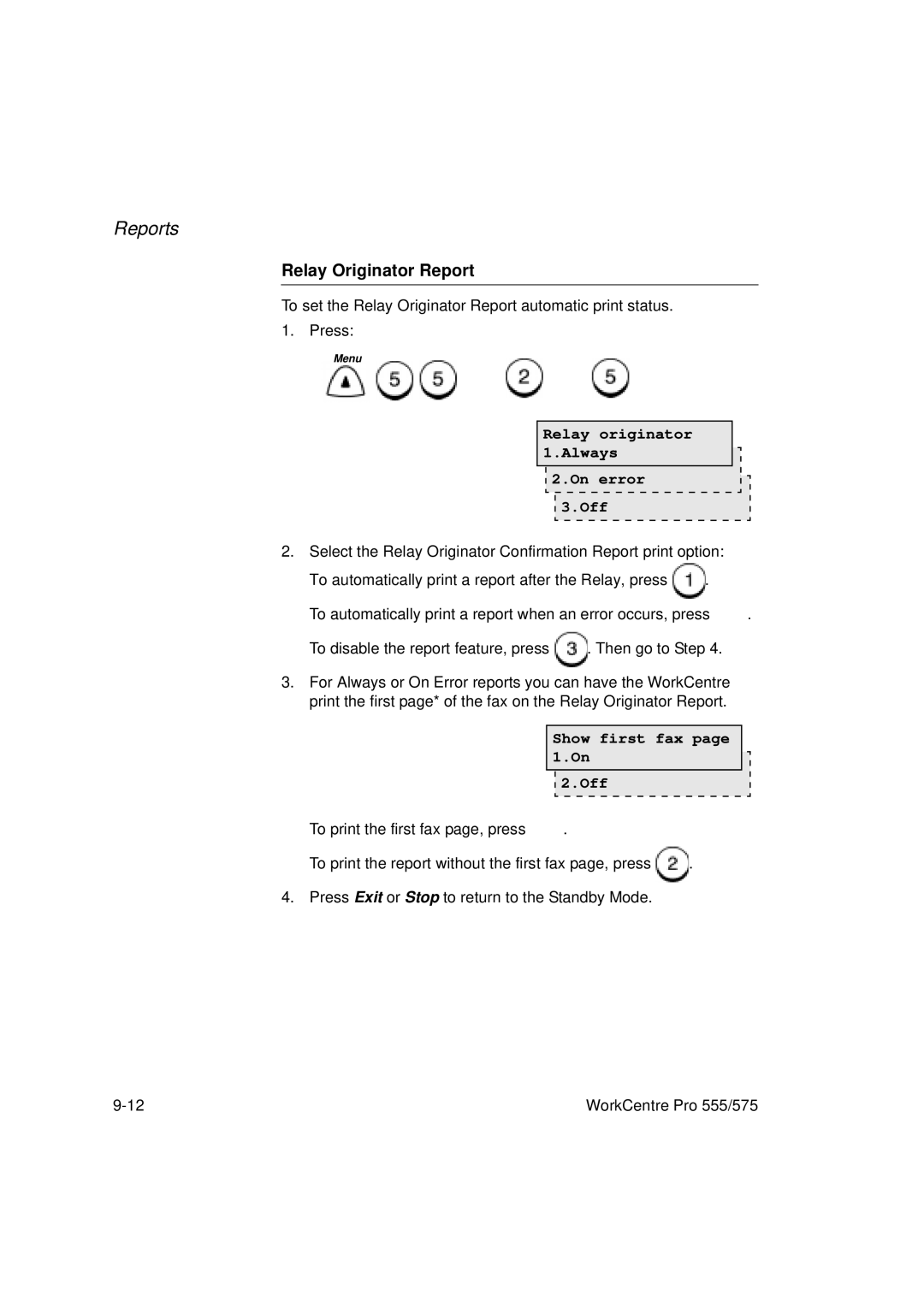 Xerox 555, 575 manual Relay Originator Report, Relay originator 1.Always On error 3.Off 