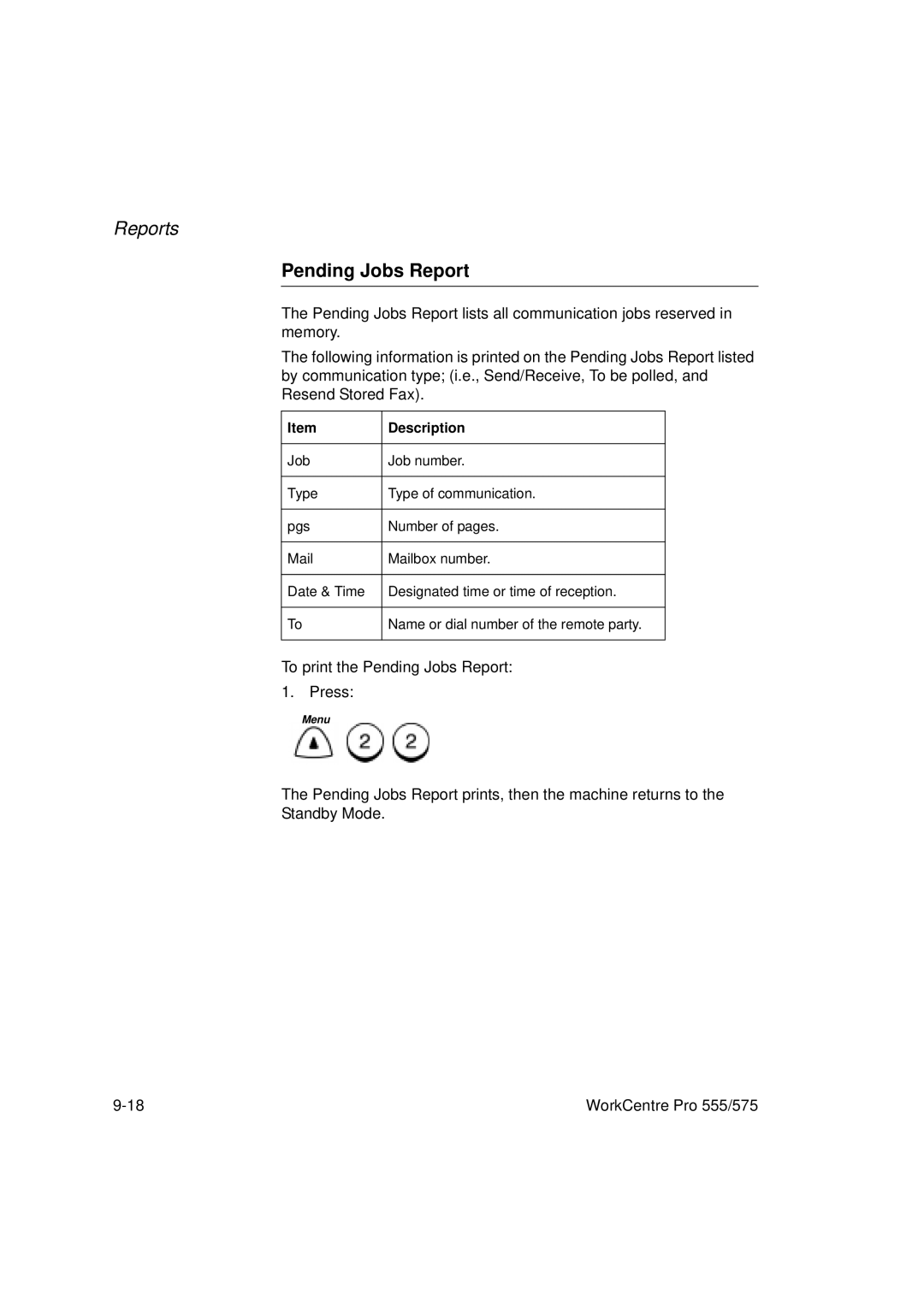 Xerox 555, 575 manual Pending Jobs Report 