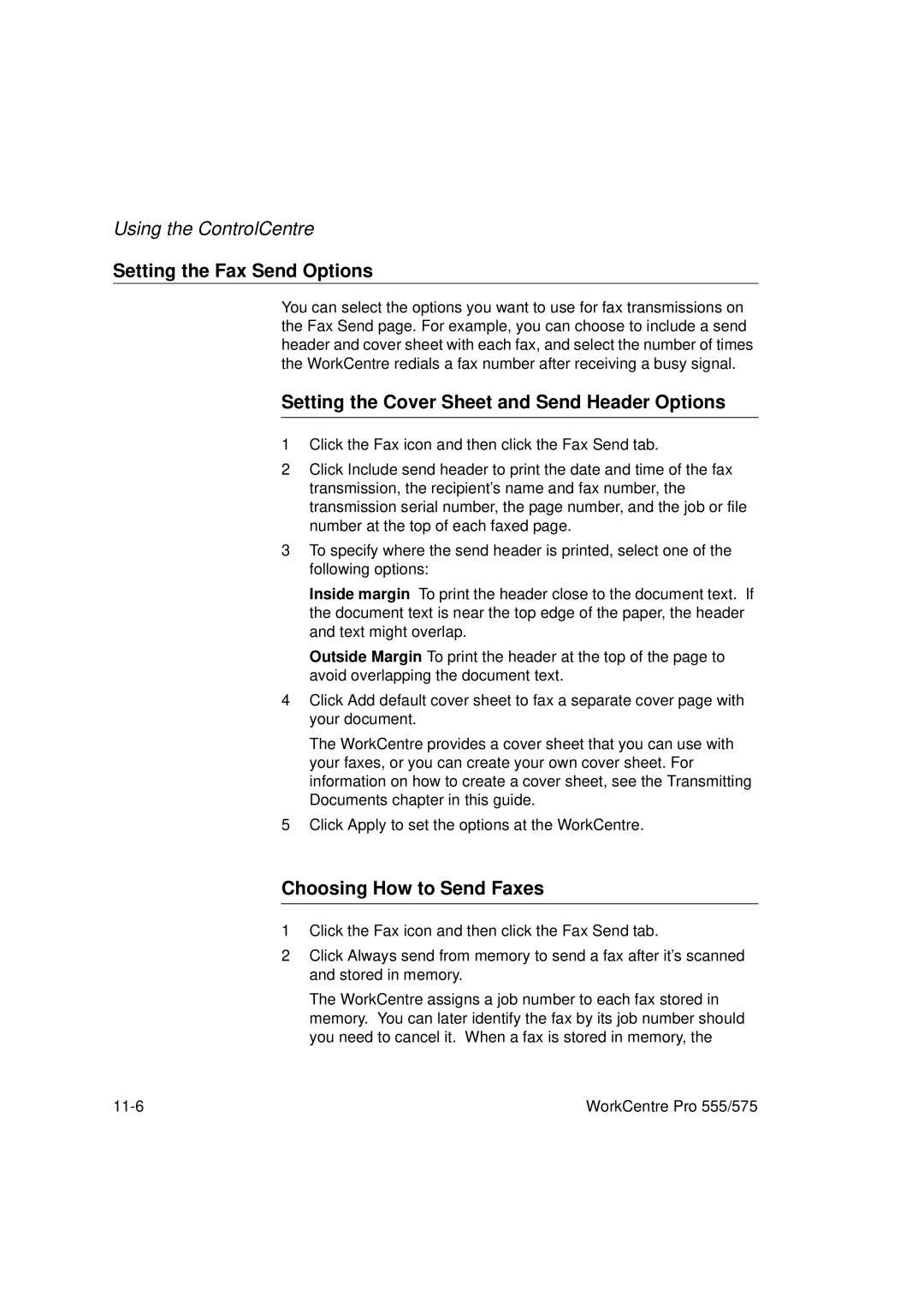 Xerox 555, 575 Setting the Fax Send Options, Setting the Cover Sheet and Send Header Options, Choosing How to Send Faxes 