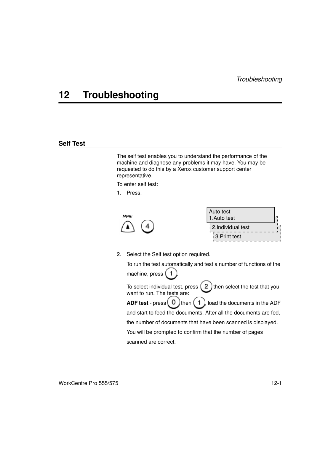 Xerox 575, 555 manual Troubleshooting, Self Test, Auto test 1.Auto test Individual test Print test 