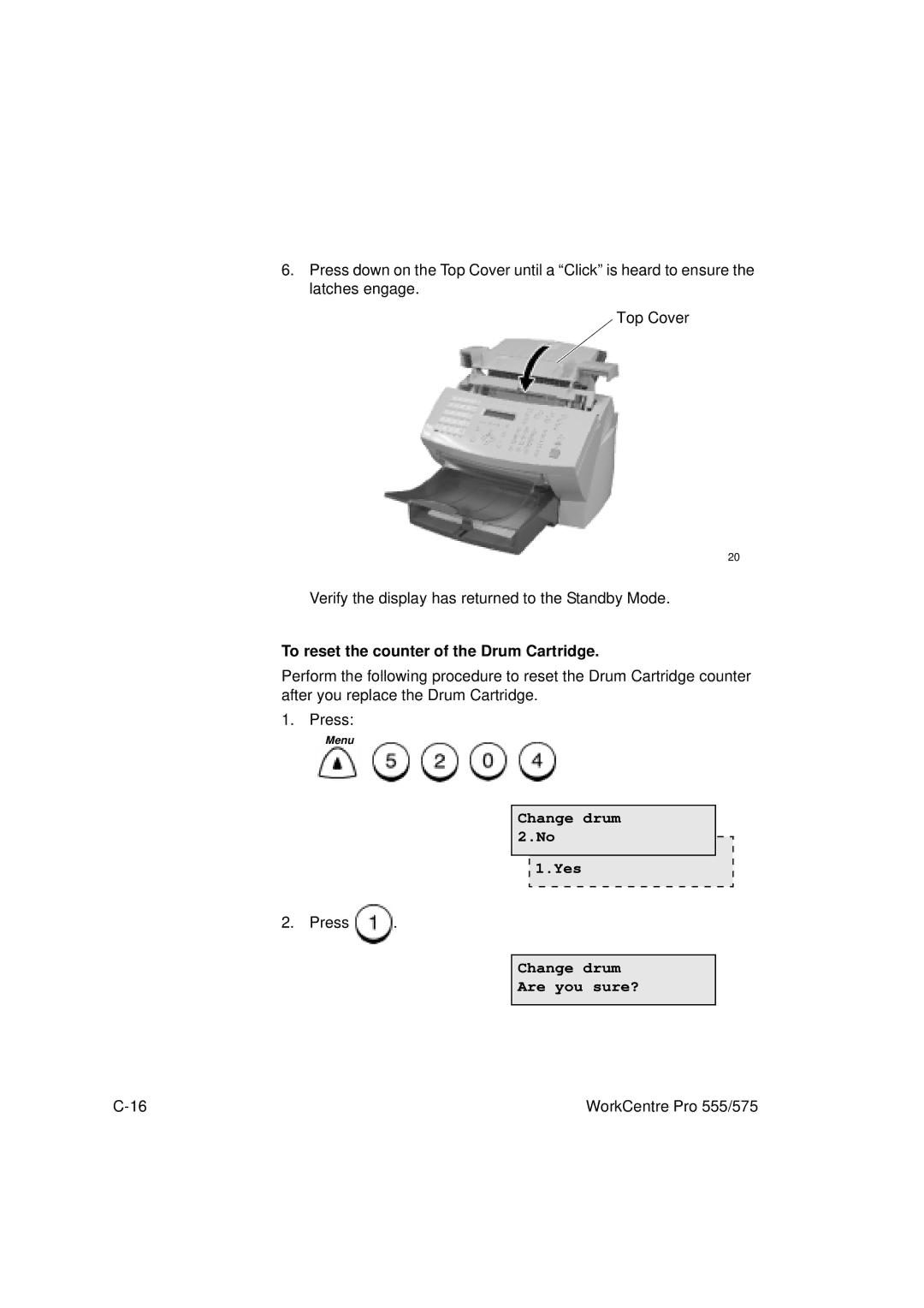 Xerox 555, 575 manual To reset the counter of the Drum Cartridge, Change drum 2.No Yes, Change drum Are you sure? 