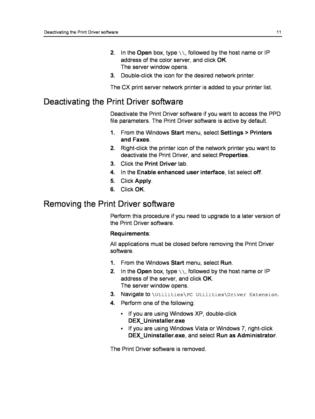 Xerox 550 Deactivating the Print Driver software, Removing the Print Driver software, Requirements, DEX_Uninstaller.exe 