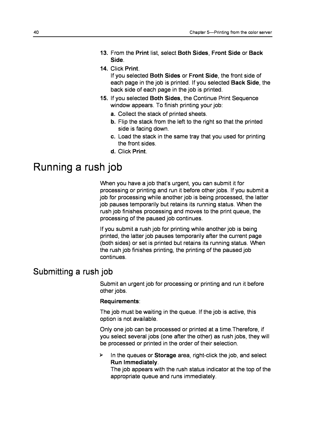 Xerox 560, 550 manual Running a rush job, Submitting a rush job, Requirements 