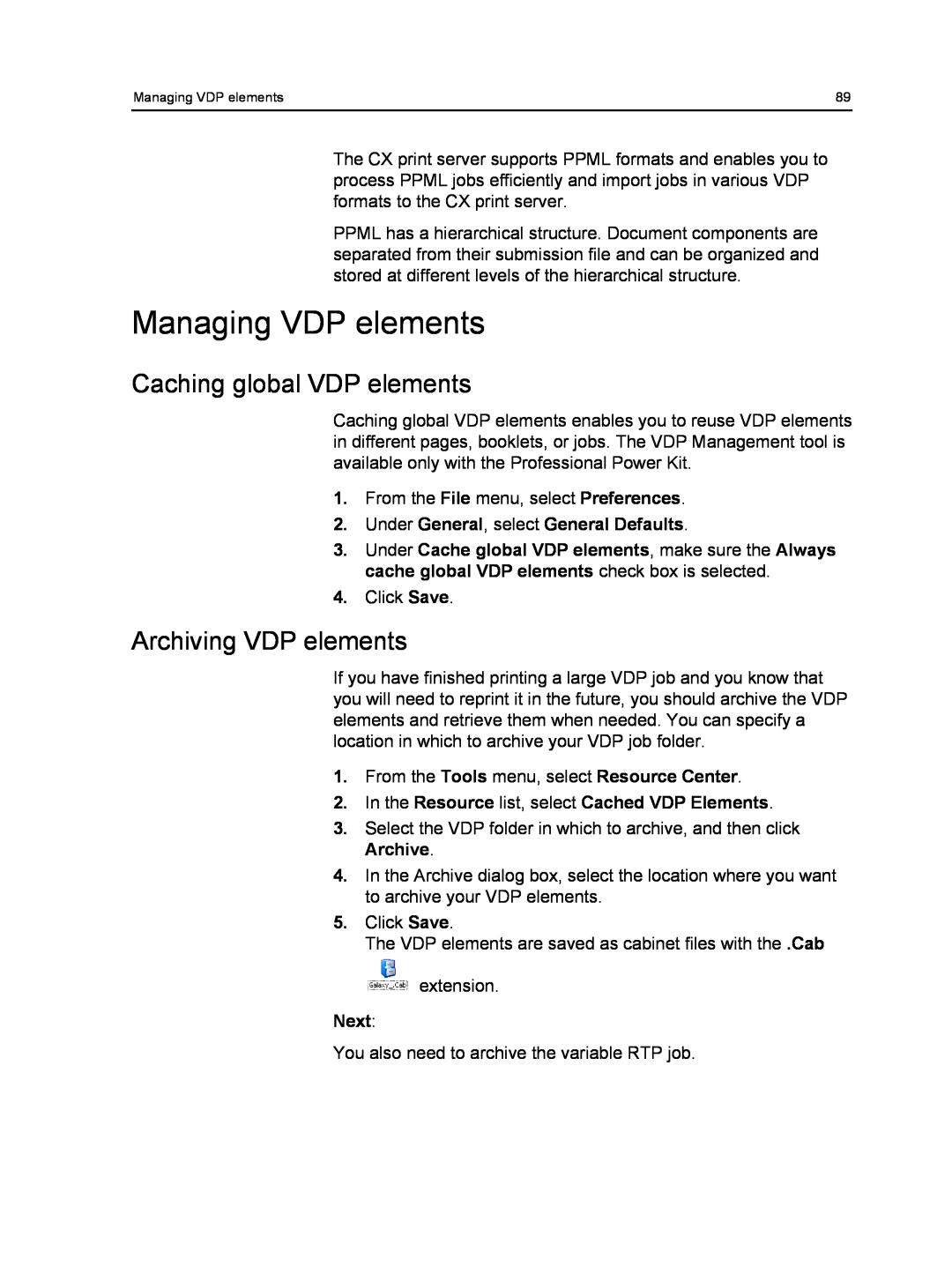 Xerox 550, 560 manual Managing VDP elements, Caching global VDP elements, Archiving VDP elements, Next 