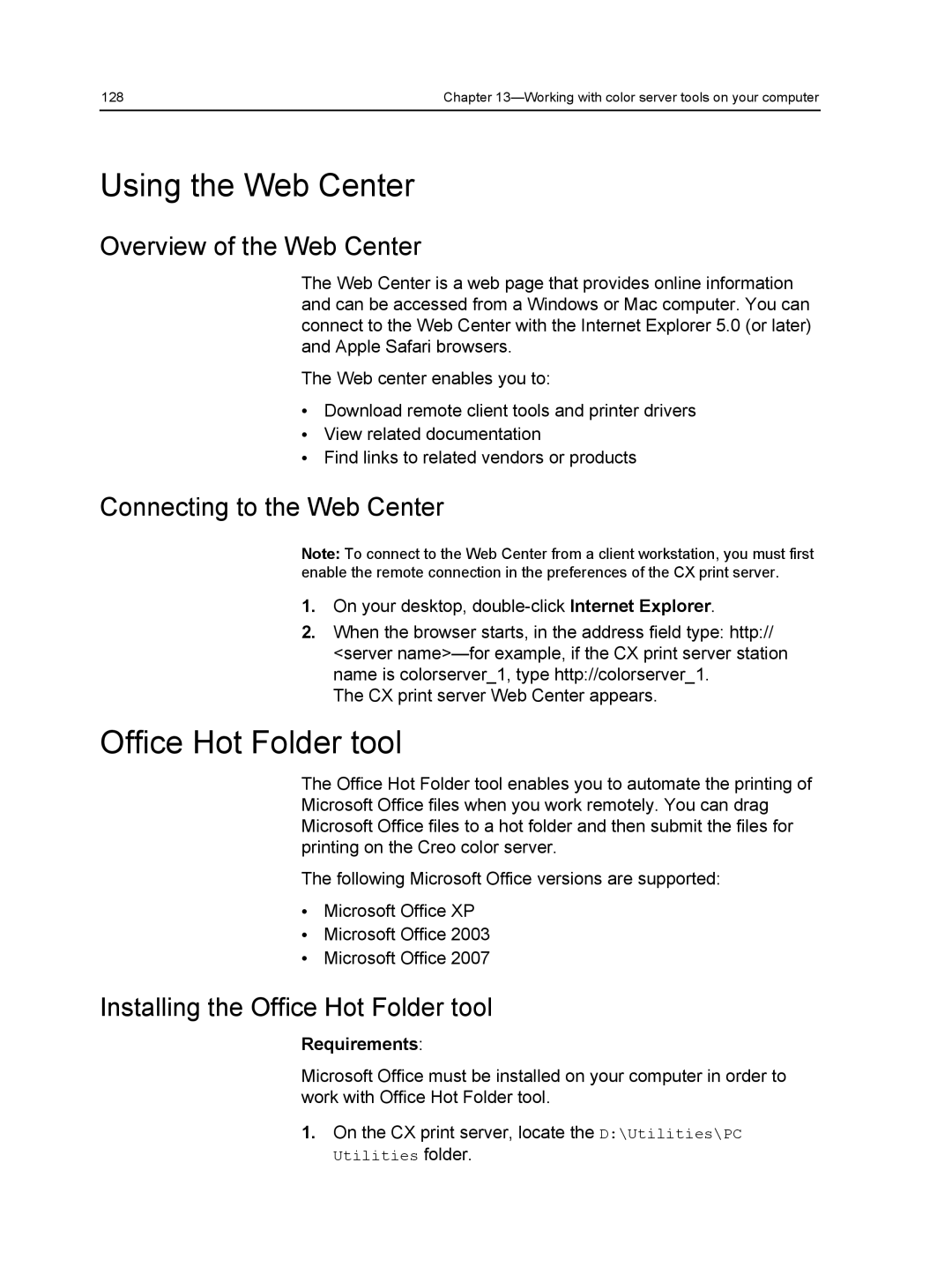 Xerox 560, 550 manual Using the Web Center, Office Hot Folder tool, Overview of the Web Center, Connecting to the Web Center 