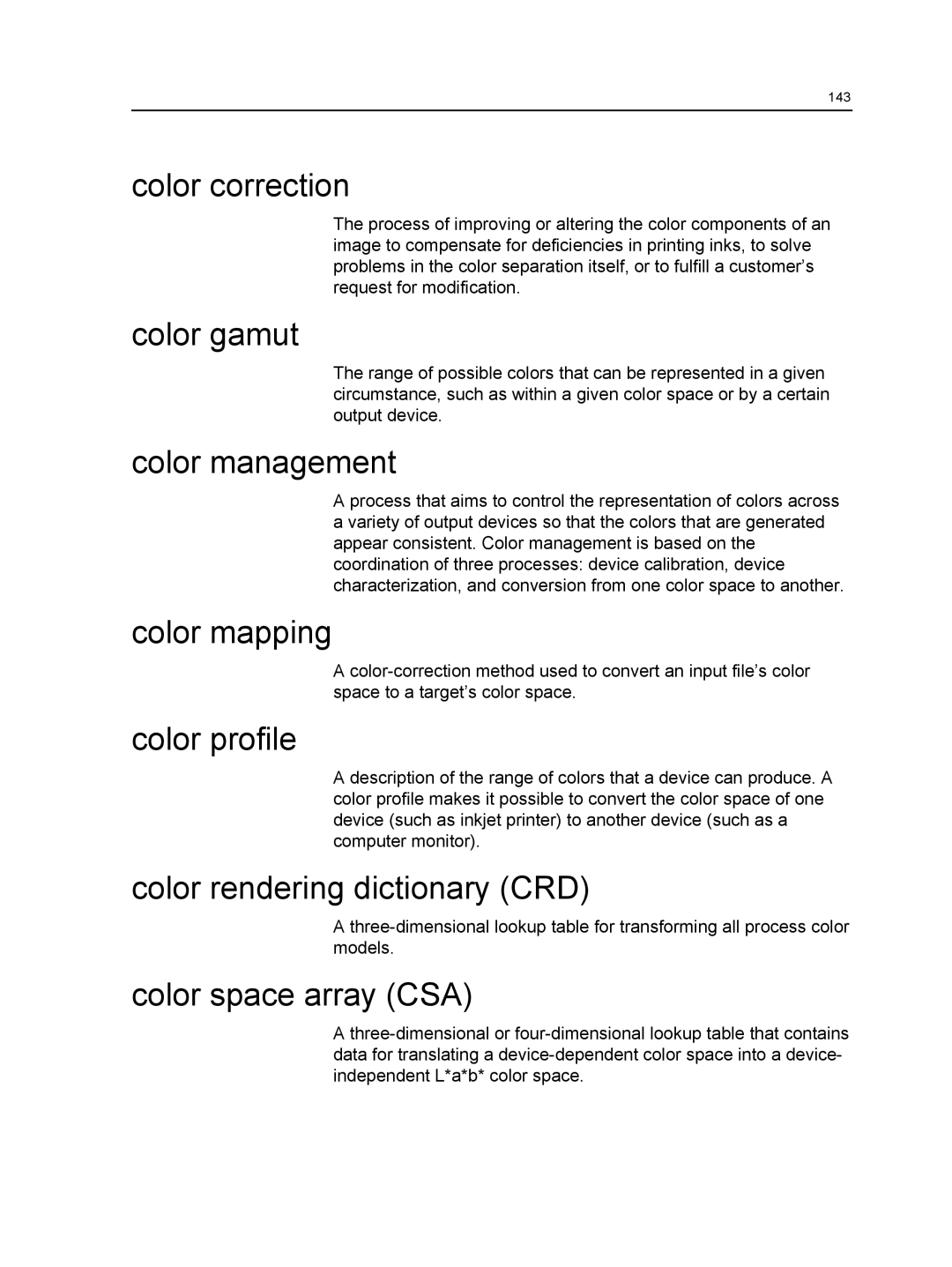 Xerox 550 Color correction, Color gamut, Color management, Color mapping, Color profile, Color rendering dictionary CRD 