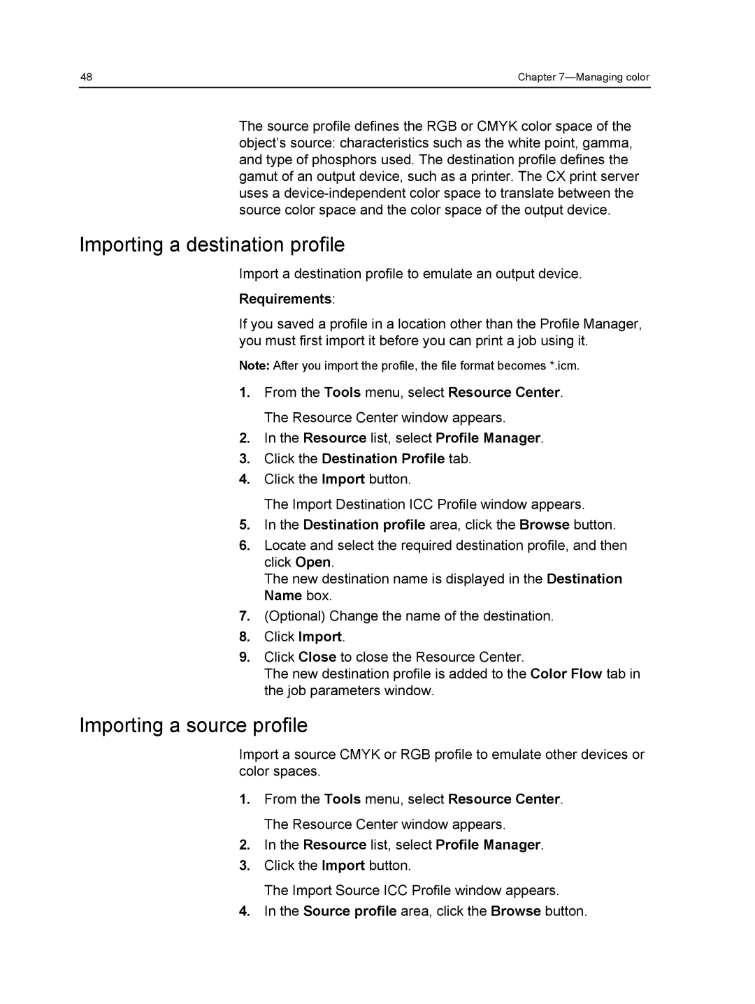 Xerox 560, 550 manual Importing a destination profile, Importing a source profile, Resource list, select Profile Manager 