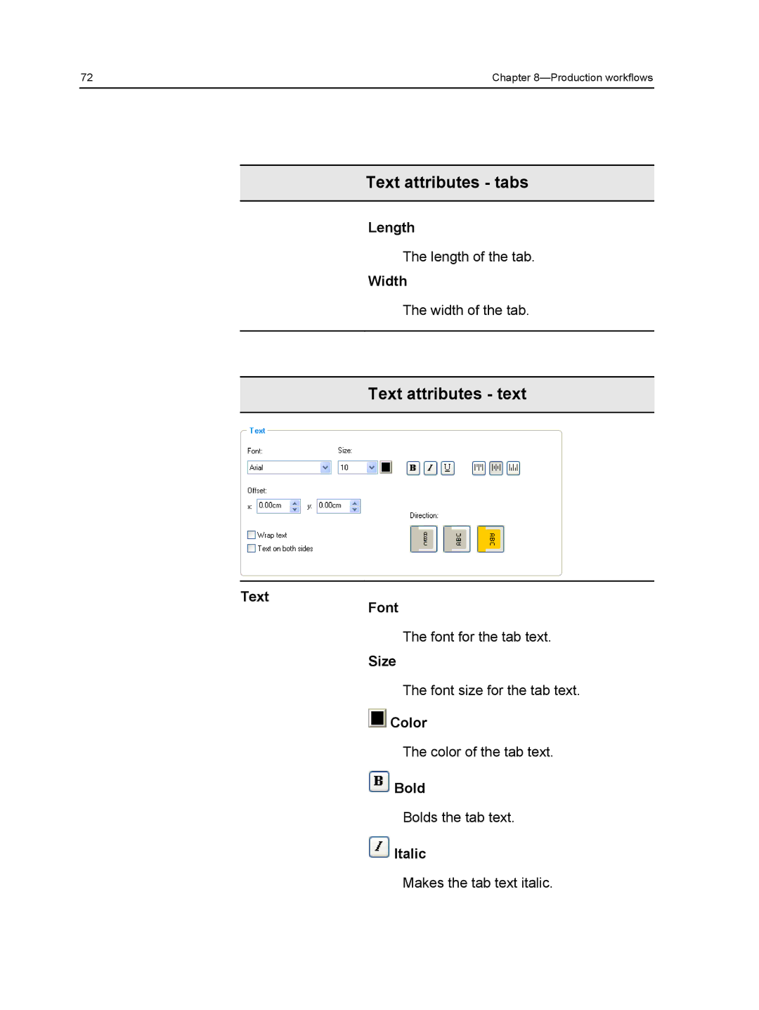 Xerox 560, 550 manual Length, Width, Text Font, Color, Bold, Italic 