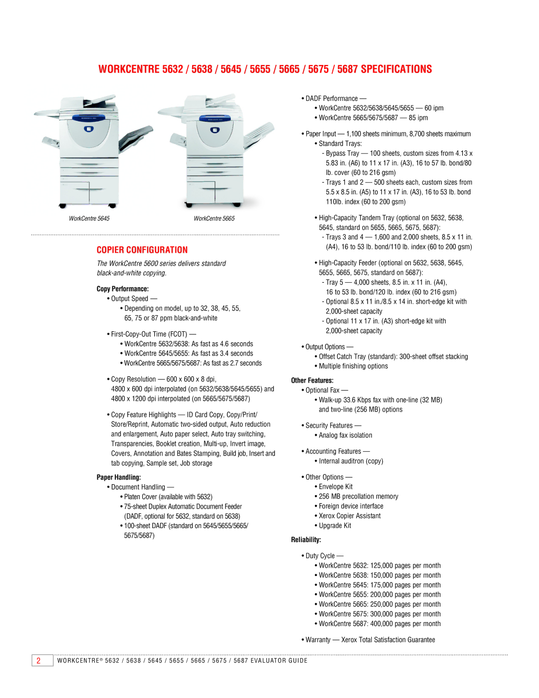 Xerox 5687, 5645, 5675, 5655, 5632, 5665, 5638 manual Copy Performance, Paper Handling, Other Features, Reliability 