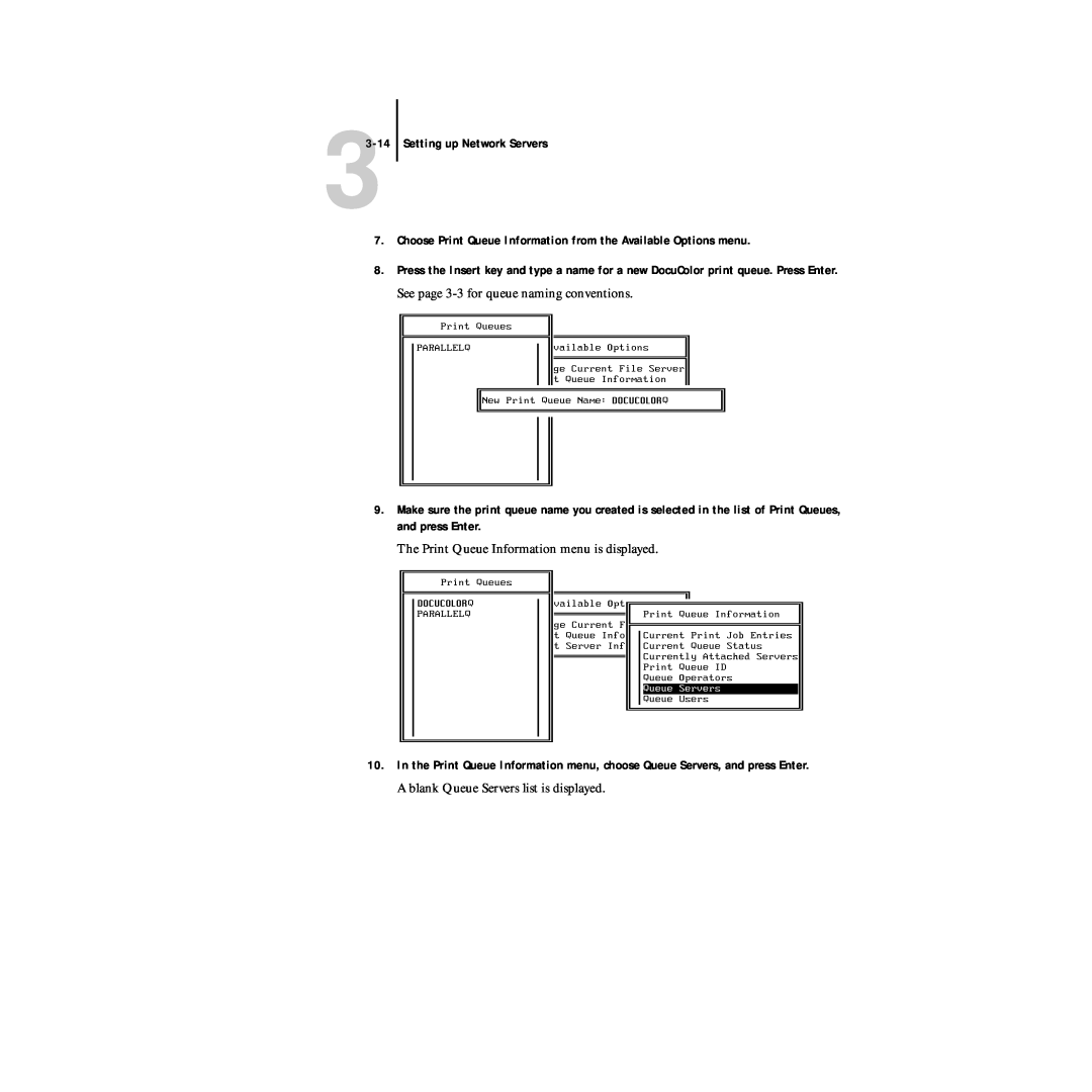 Xerox 5750 manual See page 3-3for queue naming conventions, The Print Queue Information menu is displayed 
