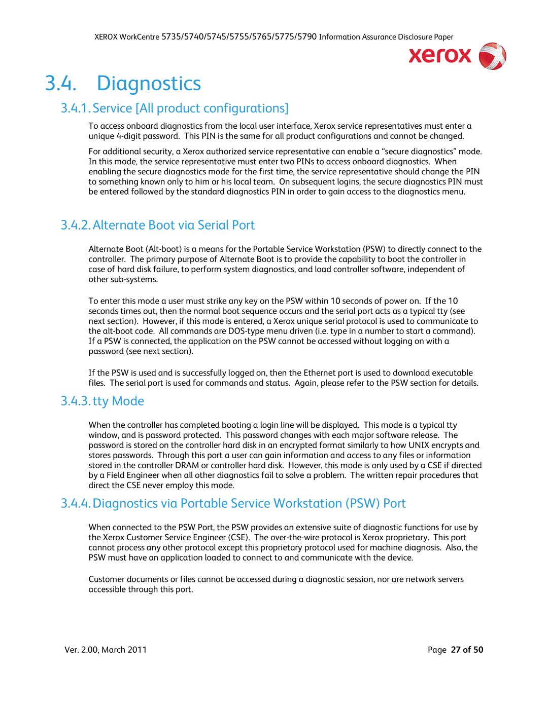 Xerox 5740, 5790, 5775, 5745, 5735 Diagnostics, Service All product configurations, Alternate Boot via Serial Port, Tty Mode 