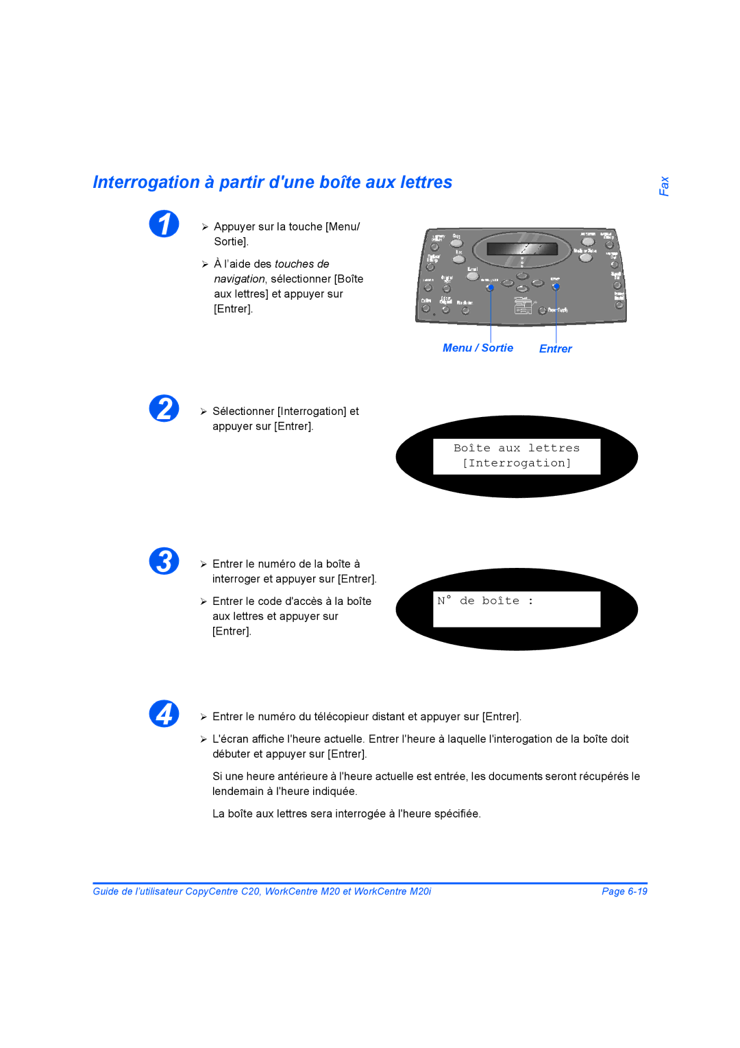 Xerox 604E07780 manual Interrogation à partir dune boîte aux lettres, Boîte aux lettres Interrogation De boîte 
