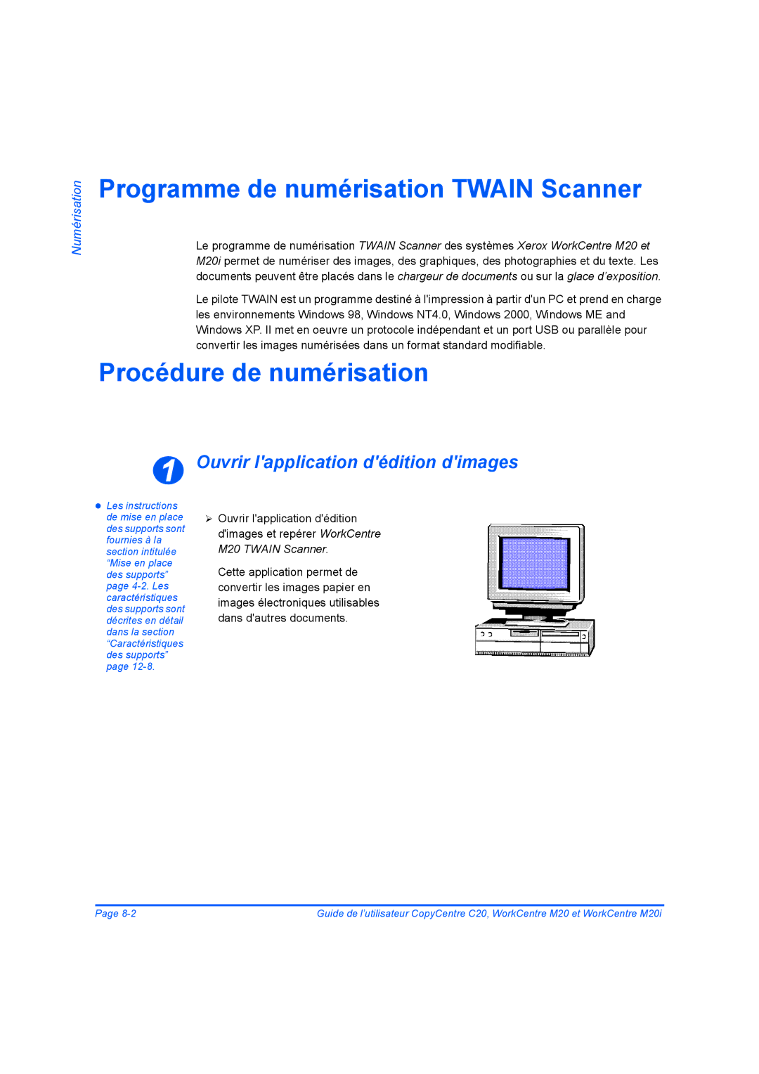 Xerox 604E07780 Programme de numérisation Twain Scanner, Procédure de numérisation, Ouvrir lapplication dédition dimages 