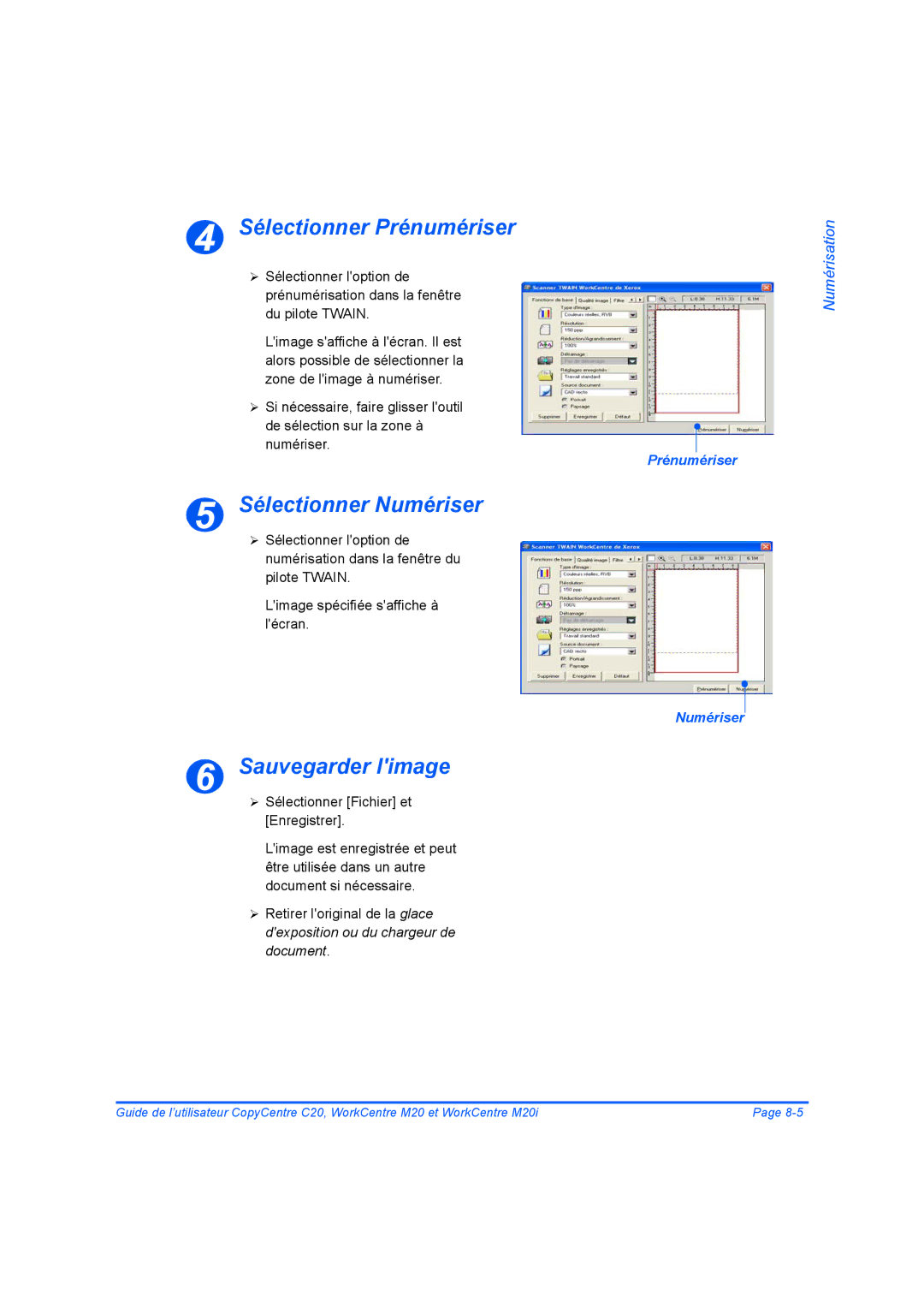 Xerox 604E07780 manual Sélectionner Prénumériser, Sélectionner Numériser, Sauvegarder limage 