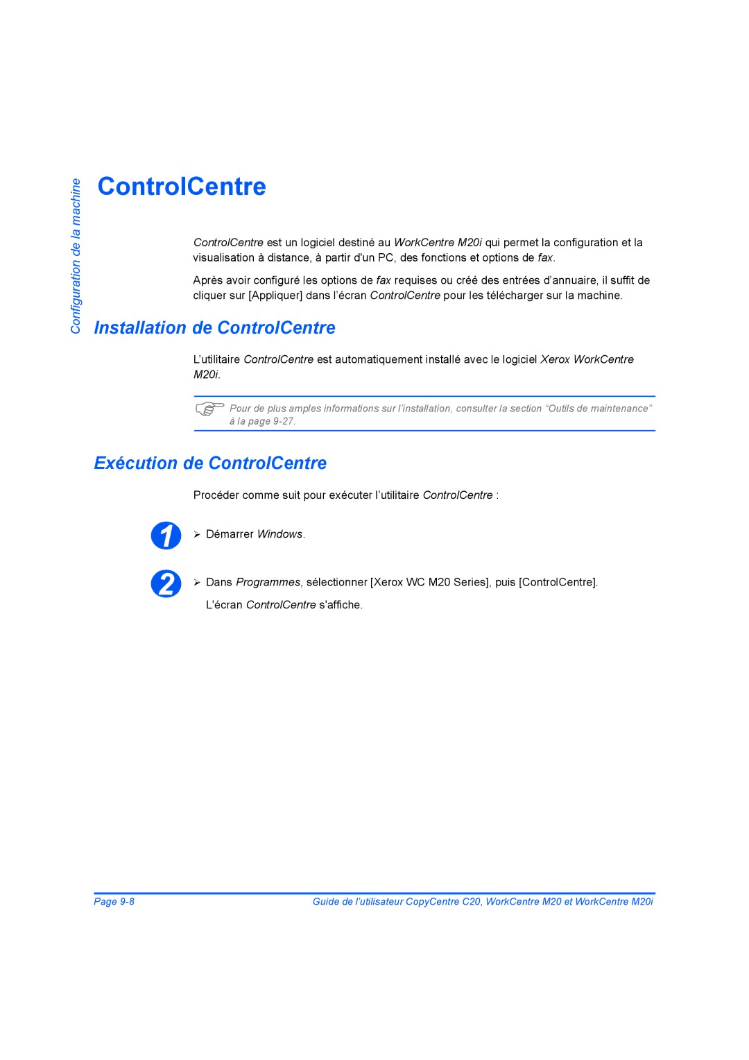 Xerox 604E07780 manual Installation de ControlCentre, Exécution de ControlCentre 