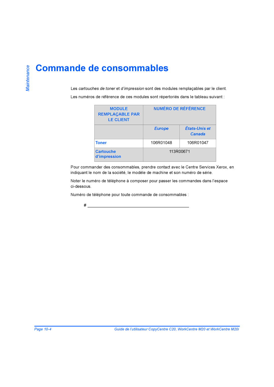 Xerox 604E07780 manual Commande de consommables, Europe, Toner 106R01048, Cartouche 113R00671 ’impression 