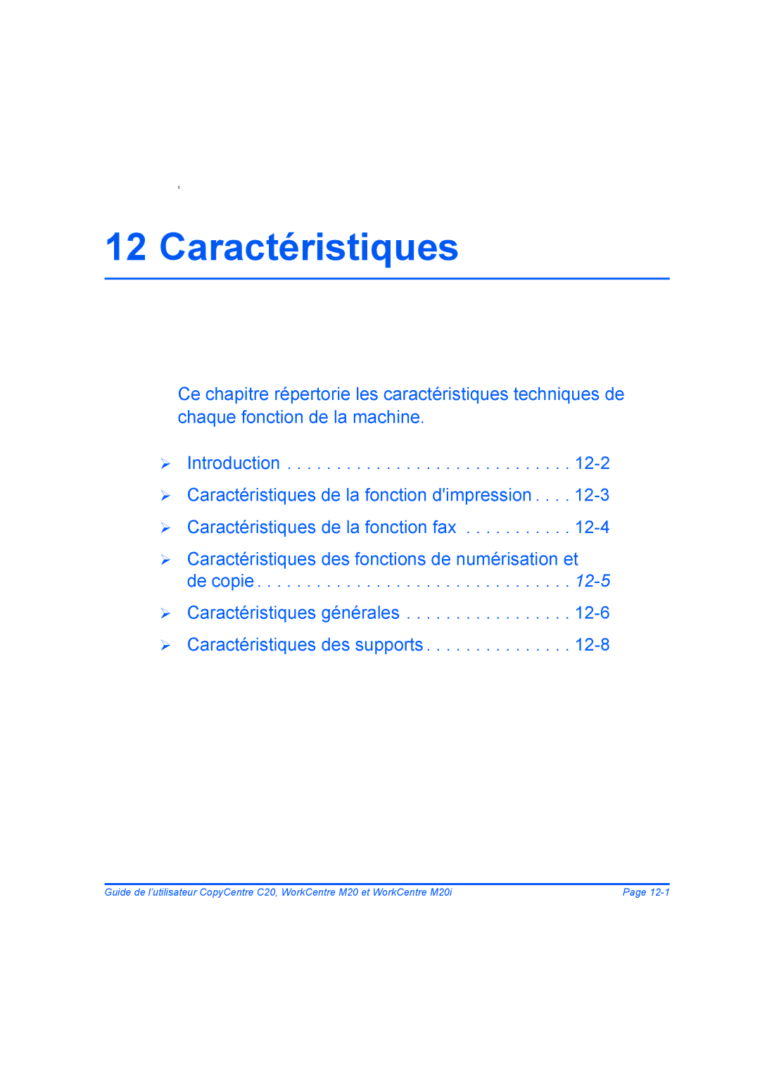 Xerox 604E07780 manual Caractéristiques 