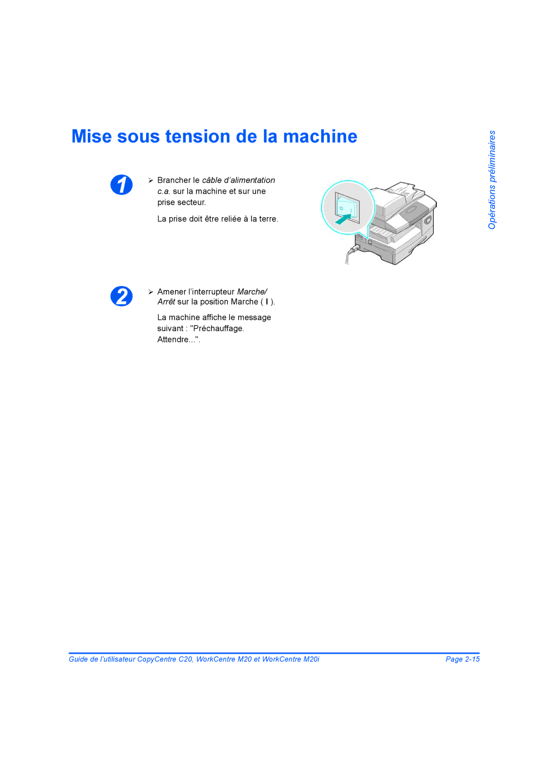 Xerox 604E07780 manual Mise sous tension de la machine 