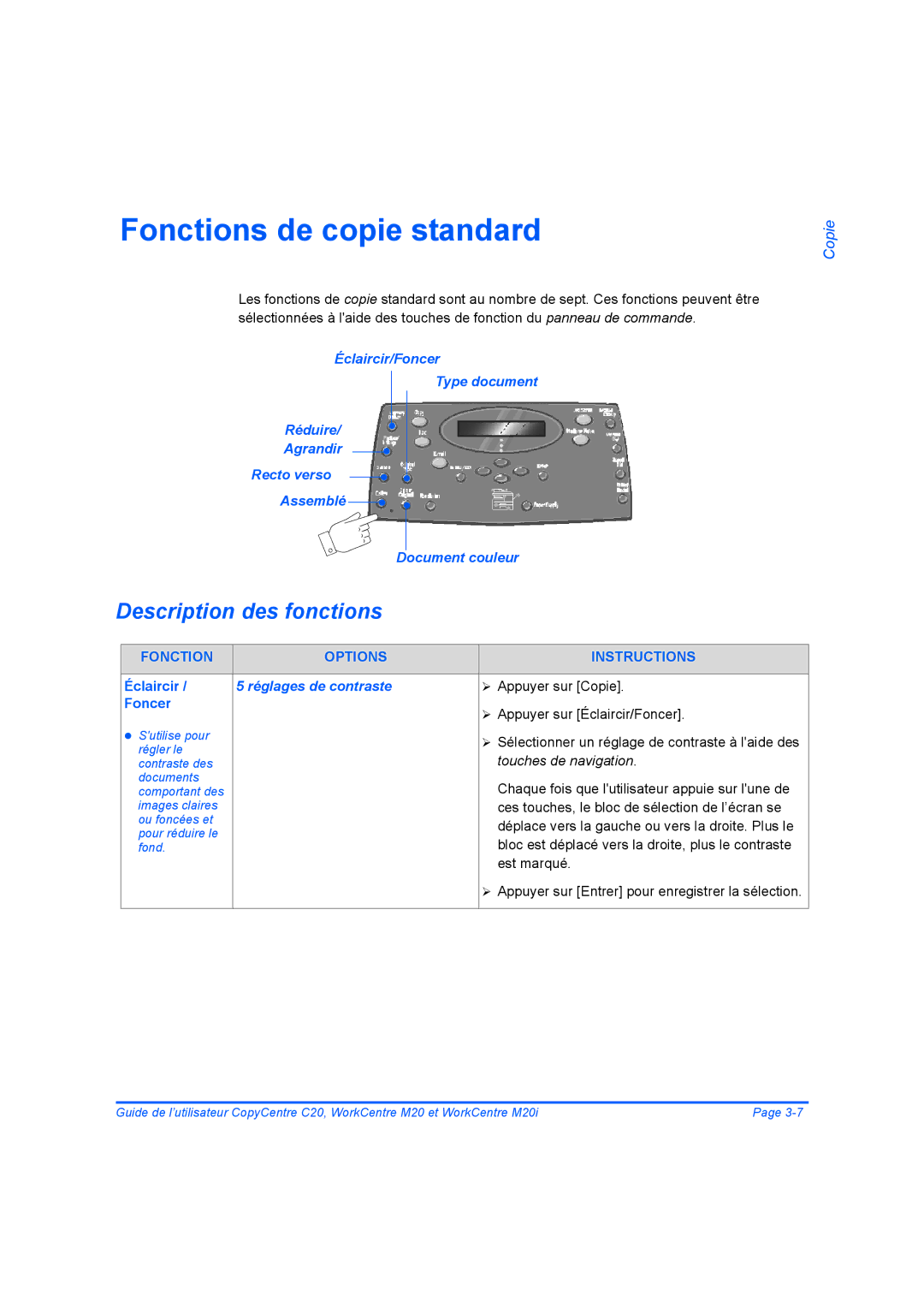 Xerox 604E07780 manual Fonctions de copie standard, Description des fonctions, Éclaircir, Réglages de contraste, Foncer 