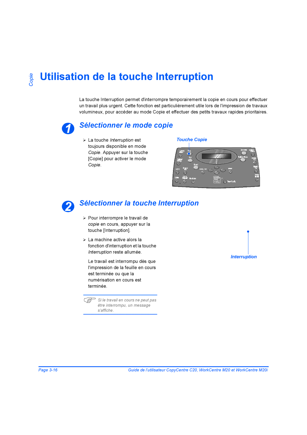 Xerox 604E07780 manual Utilisation de la touche Interruption, Sélectionner la touche Interruption, Copie 