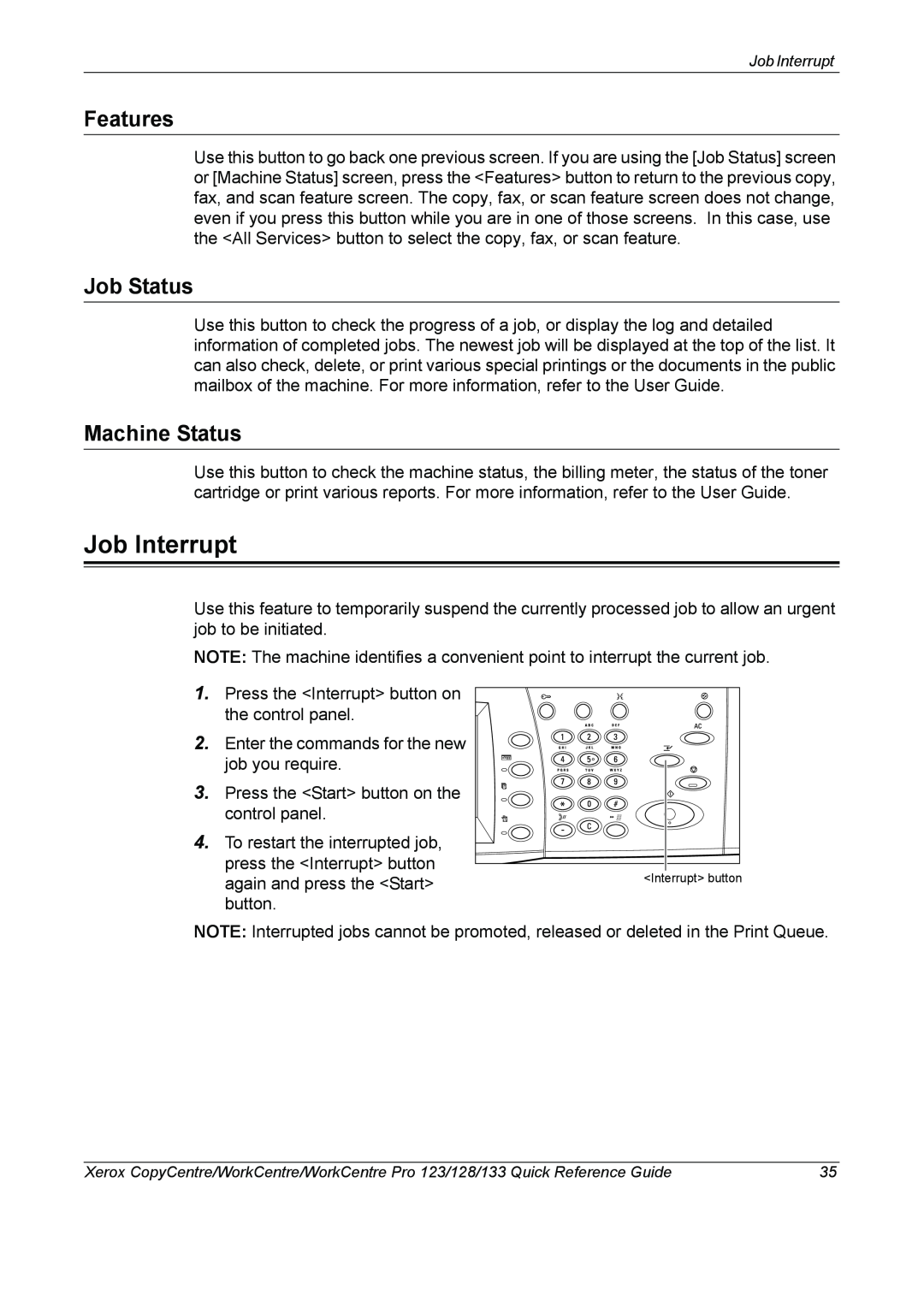 Xerox 604P18037 manual Job Interrupt, Features, Job Status, Machine Status 