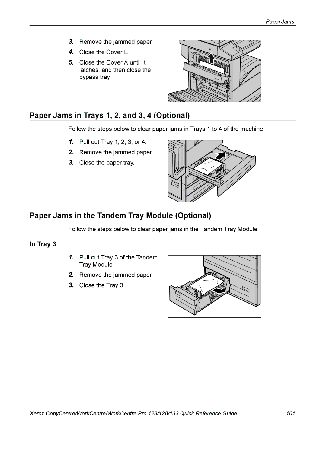 Xerox 604P18037 manual Paper Jams in Trays 1, 2, and 3, 4 Optional, Paper Jams in the Tandem Tray Module Optional 