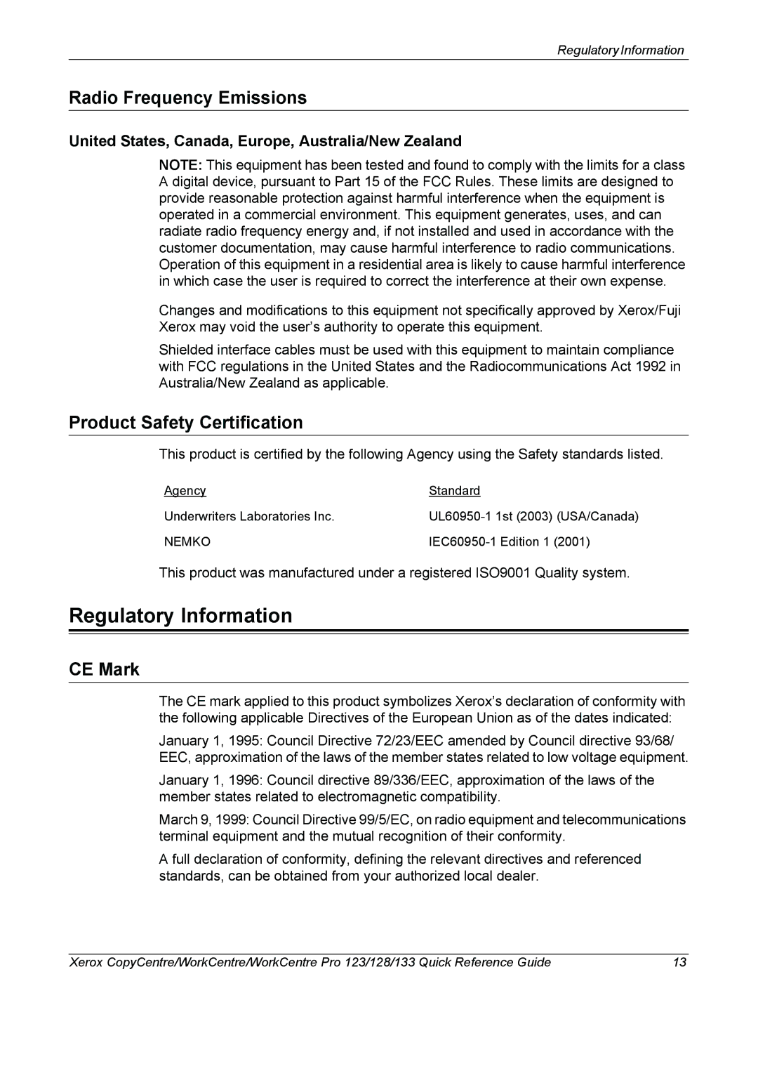 Xerox 604P18037 manual Regulatory Information, Radio Frequency Emissions, Product Safety Certification, CE Mark 