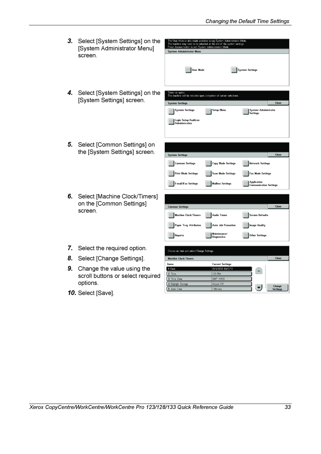 Xerox 604P18037 manual Changing the Default Time Settings 