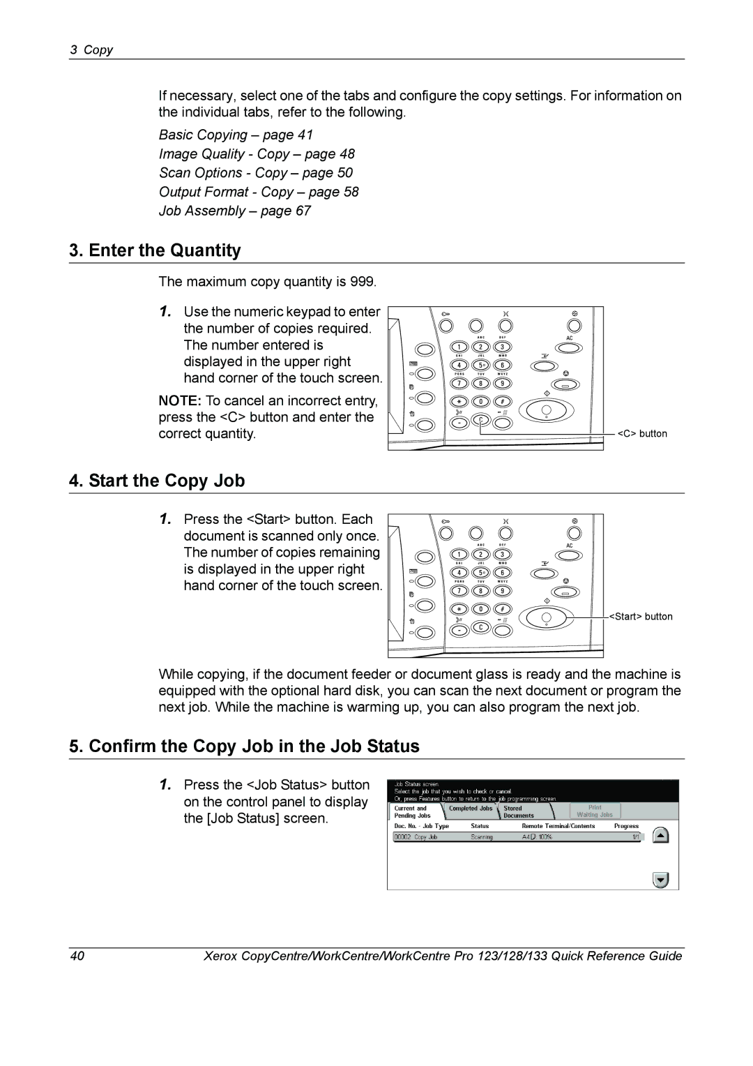 Xerox 604P18037 manual Enter the Quantity, Start the Copy Job, Confirm the Copy Job in the Job Status 