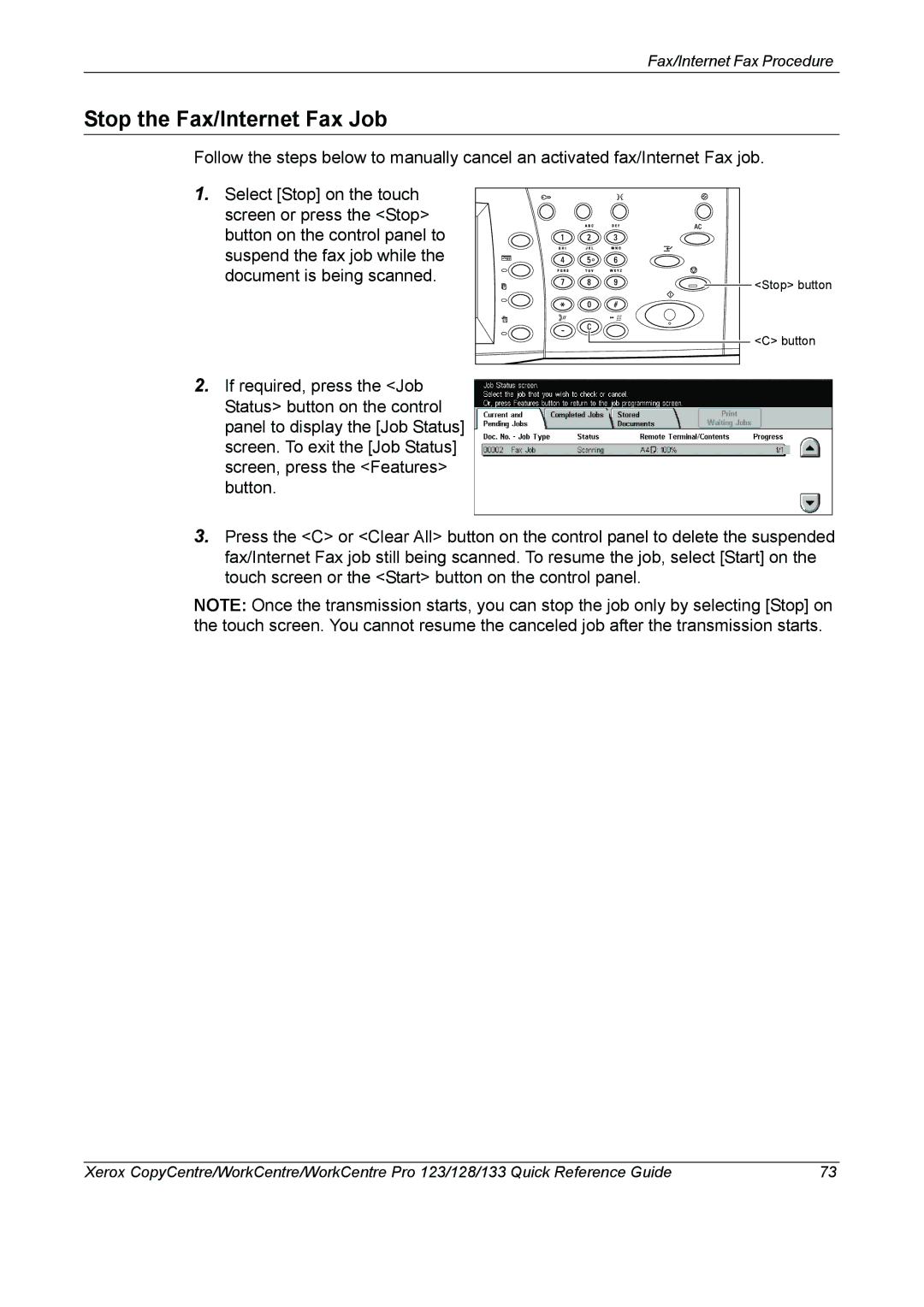 Xerox 604P18037 manual Stop the Fax/Internet Fax Job 