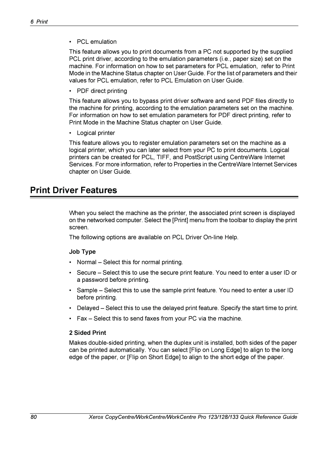 Xerox 604P18037 manual Print Driver Features, Job Type, Sided Print 