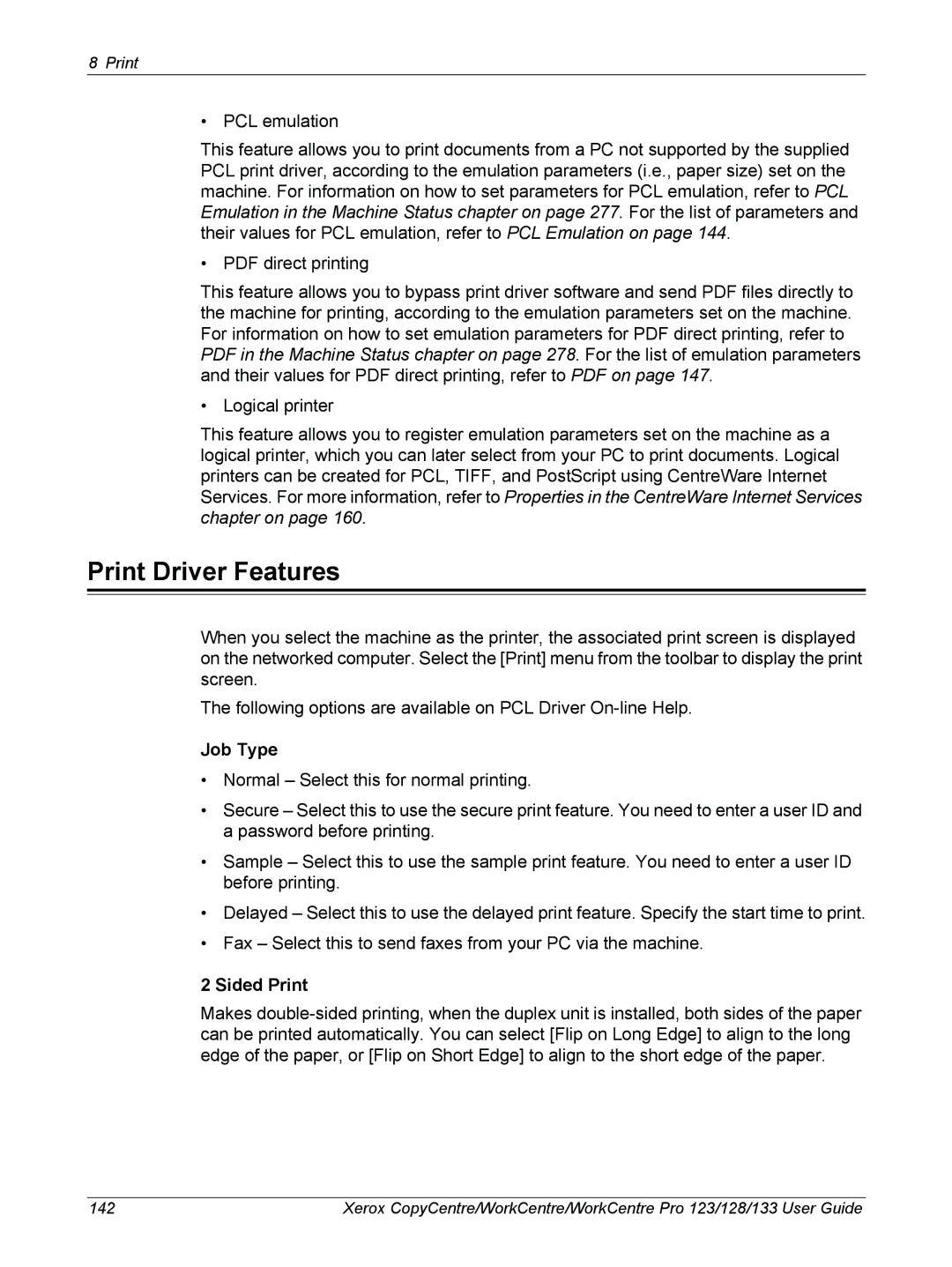 Xerox 604P18057 manual Print Driver Features, Job Type, Sided Print 