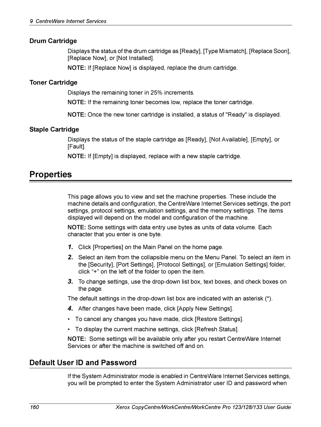 Xerox 604P18057 manual Properties, Default User ID and Password, Drum Cartridge, Toner Cartridge, Staple Cartridge 