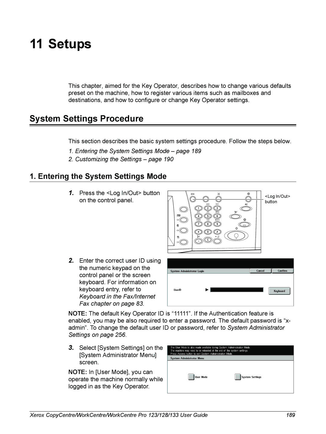 Xerox 604P18057 manual Setups, System Settings Procedure, Entering the System Settings Mode 