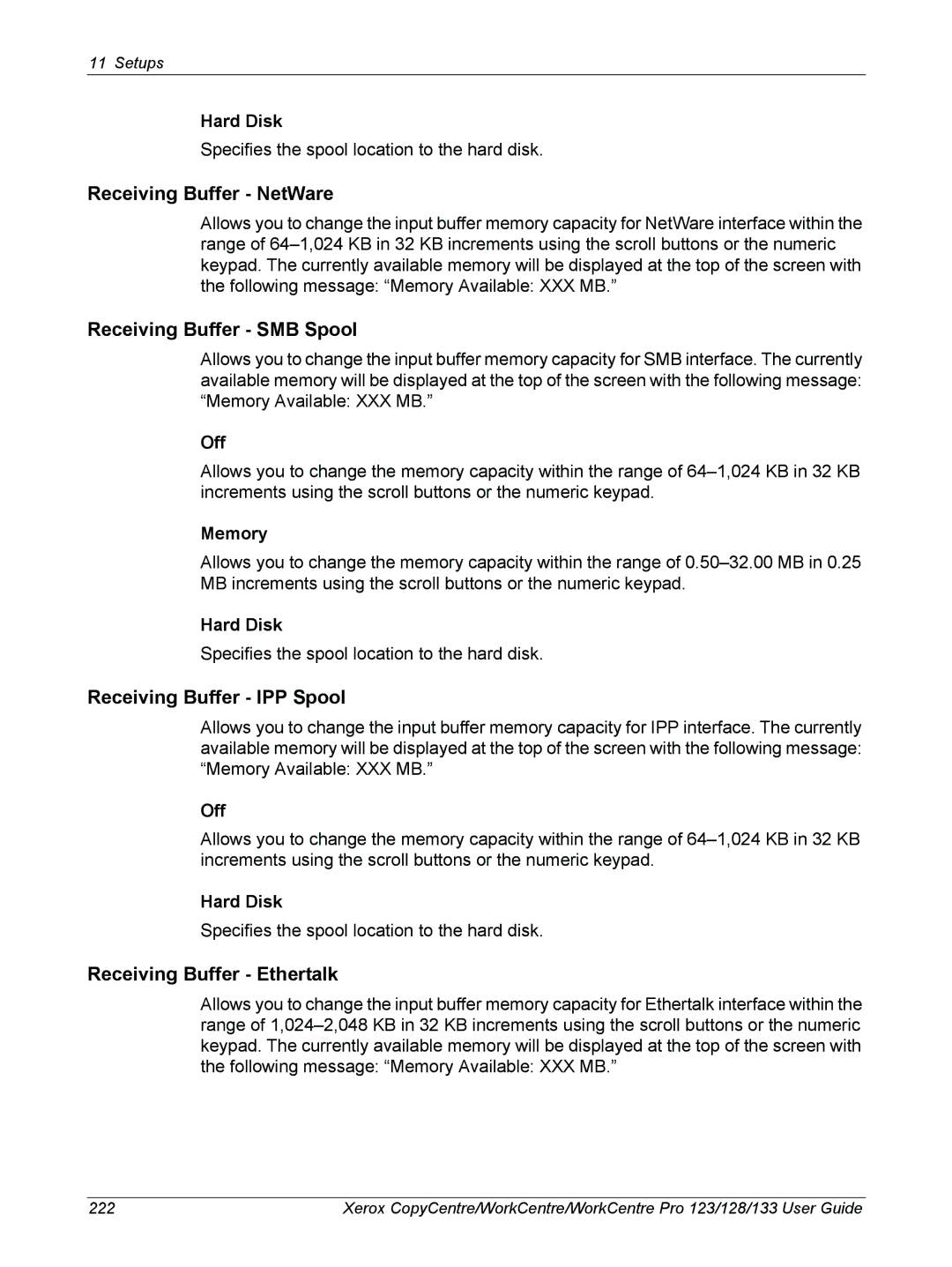 Xerox 604P18057 manual Receiving Buffer NetWare, Receiving Buffer SMB Spool, Receiving Buffer IPP Spool, Hard Disk 