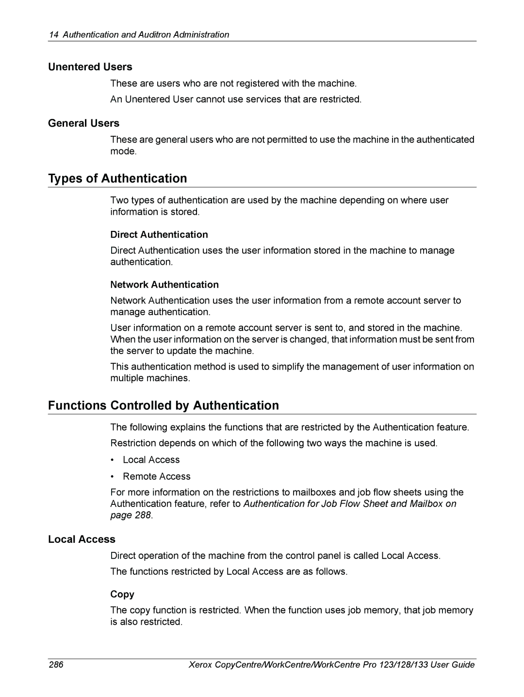 Xerox 604P18057 manual Types of Authentication, Functions Controlled by Authentication, Unentered Users, General Users 