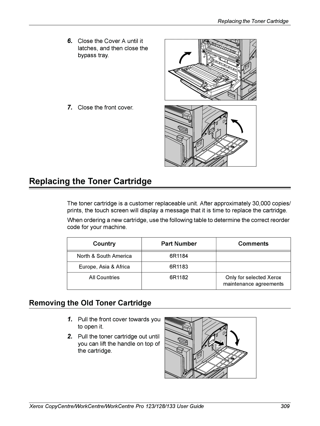 Xerox 604P18057 manual Replacing the Toner Cartridge, Removing the Old Toner Cartridge, Country Part Number Comments 