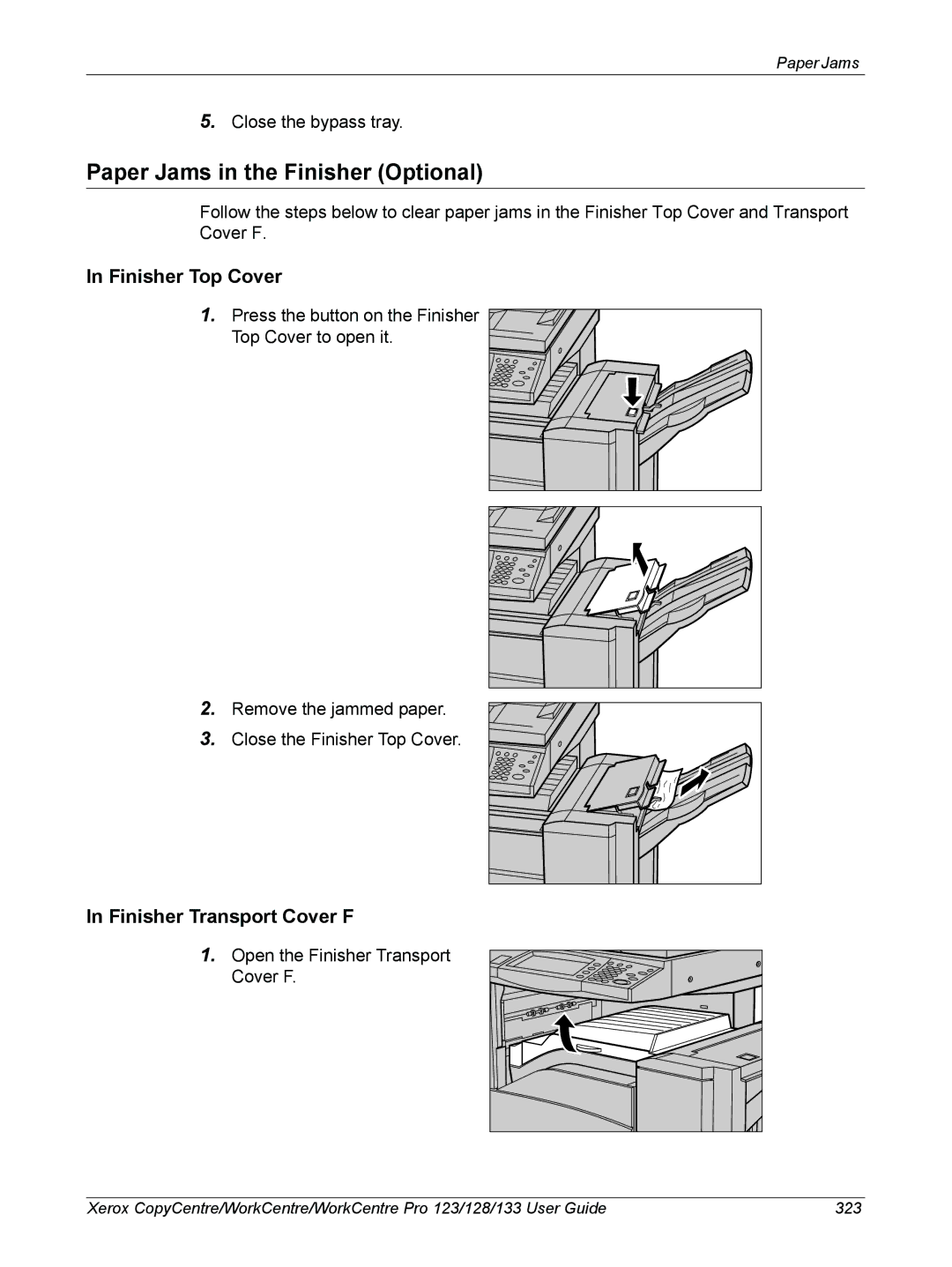 Xerox 604P18057 manual Paper Jams in the Finisher Optional, Finisher Top Cover, Finisher Transport Cover F 