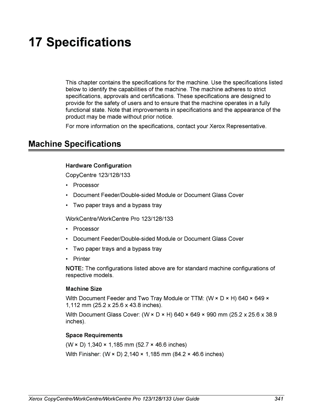 Xerox 604P18057 manual Machine Specifications, Hardware Configuration, Machine Size, Space Requirements 